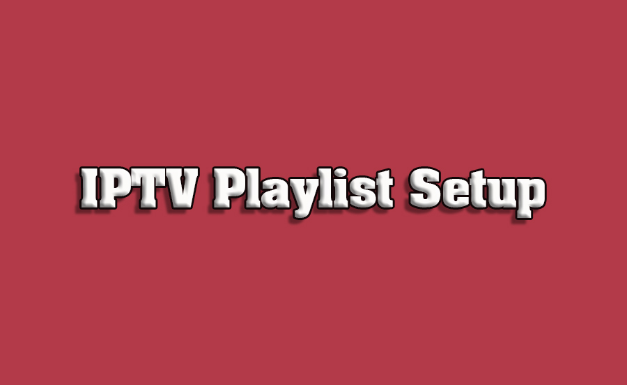 How to Manually Add IPTV Playlists on Samsung TVs